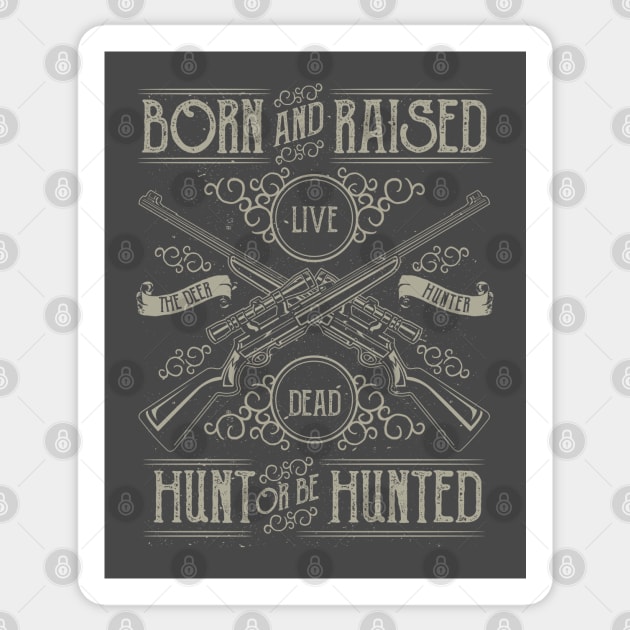 Born and Raised: Deer Hunter Vintage Rifle Design Sticker by Jarecrow 